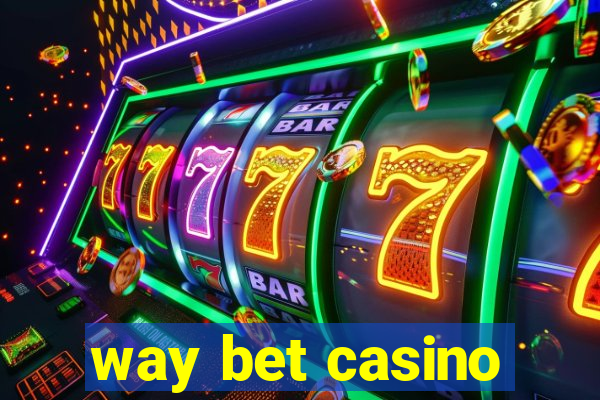 way bet casino