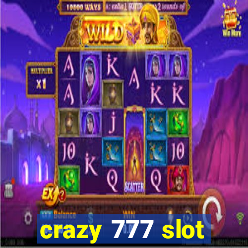 crazy 777 slot