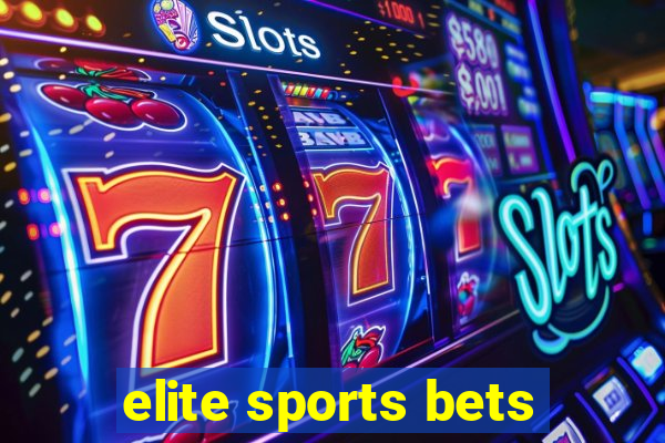 elite sports bets