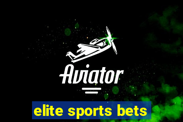 elite sports bets