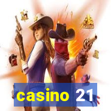 casino 21