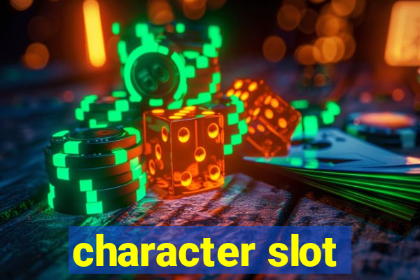 character slot