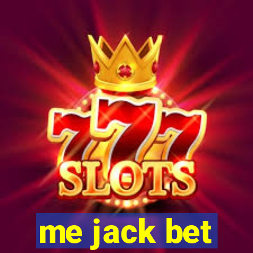 me jack bet