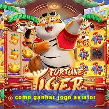 como ganhar jogo aviator