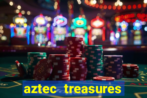 aztec treasures free slots