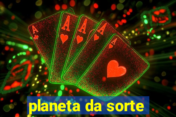 planeta da sorte