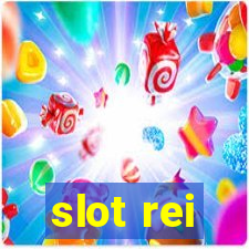 slot rei