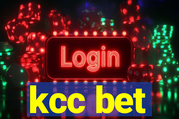 kcc bet