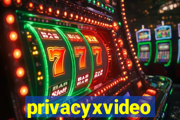 privacyxvideo