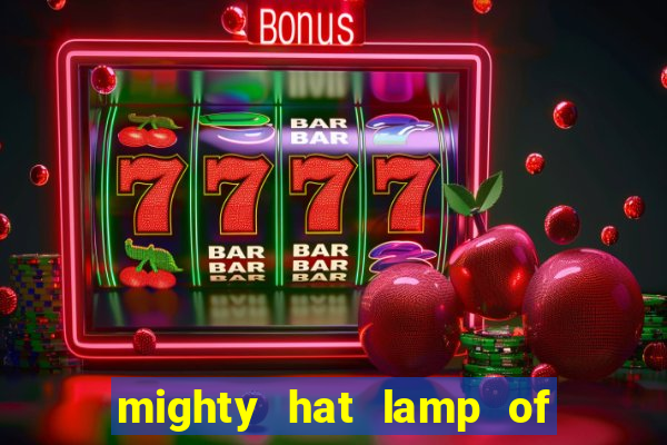 mighty hat lamp of gold slot