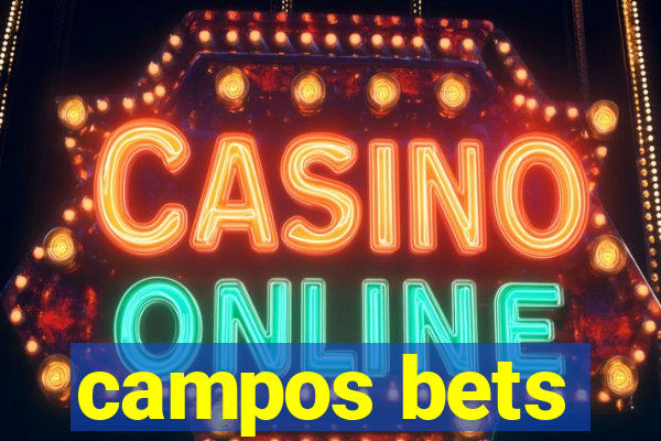 campos bets