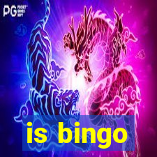 is bingo