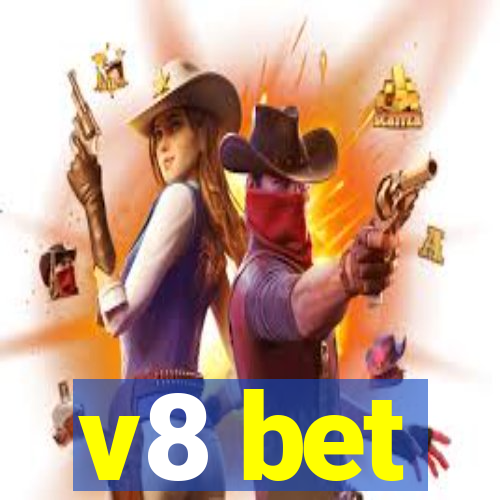 v8 bet