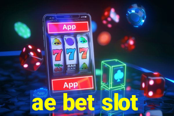 ae bet slot