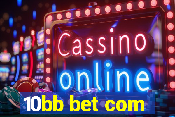 10bb bet com