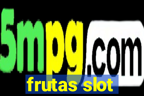 frutas slot