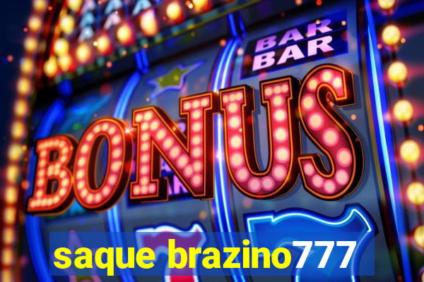 saque brazino777