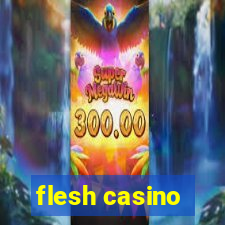 flesh casino