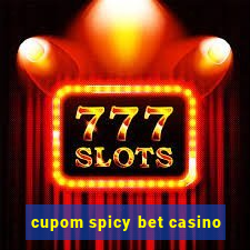 cupom spicy bet casino