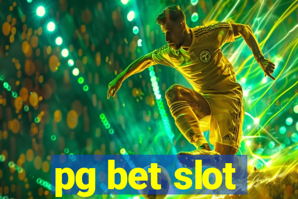 pg bet slot