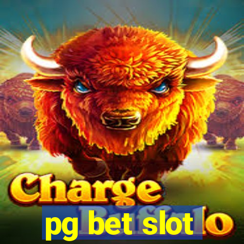 pg bet slot