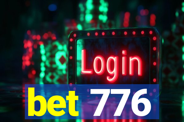 bet 776