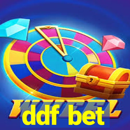 ddf bet