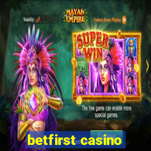 betfirst casino