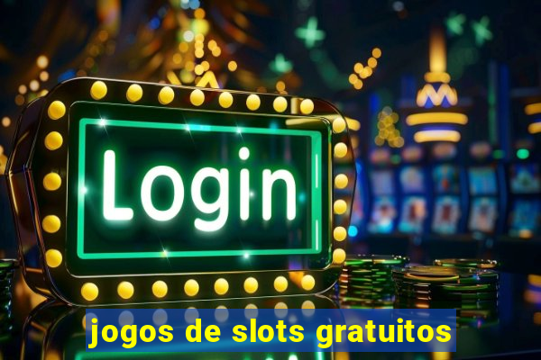 jogos de slots gratuitos