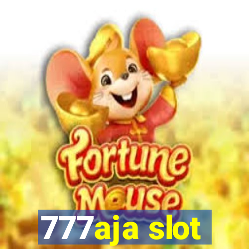 777aja slot