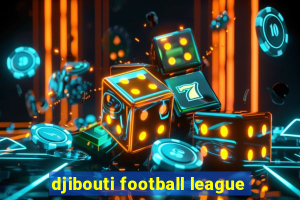 djibouti football league