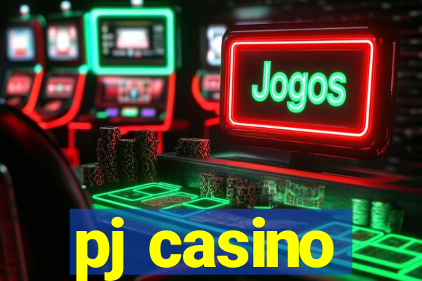 pj casino