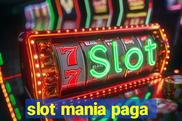 slot mania paga