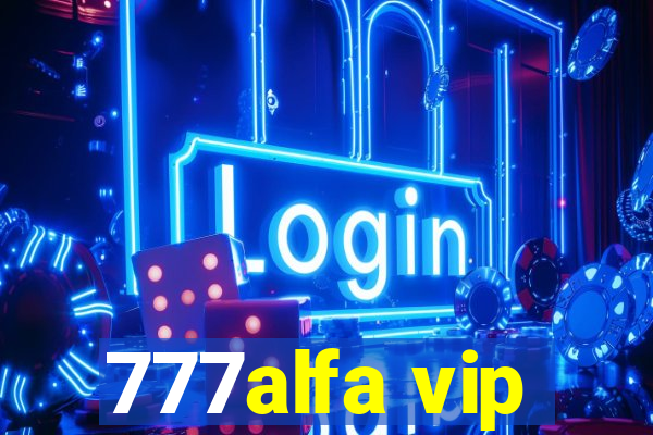 777alfa vip