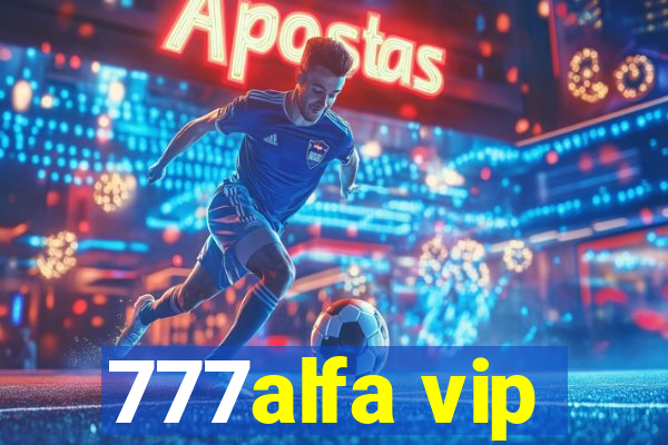 777alfa vip