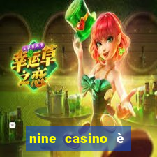 nine casino è legale in italia