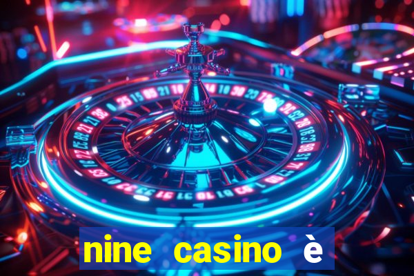 nine casino è legale in italia