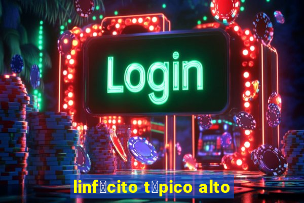 linf贸cito t铆pico alto