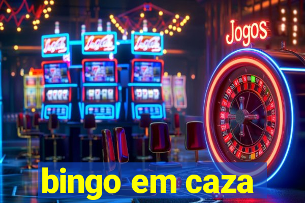 bingo em caza