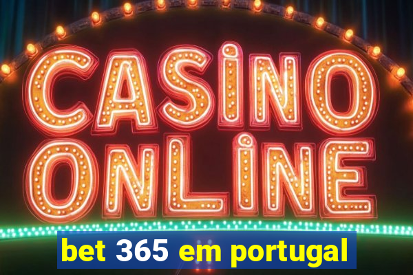 bet 365 em portugal