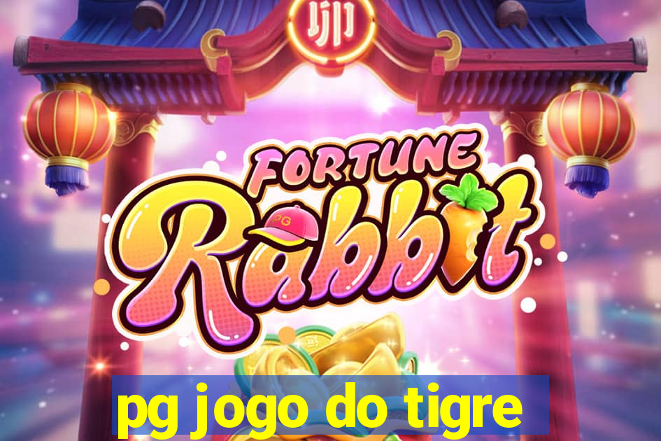 pg jogo do tigre