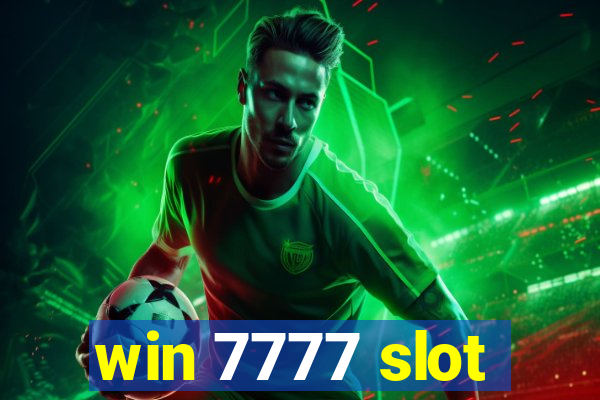 win 7777 slot