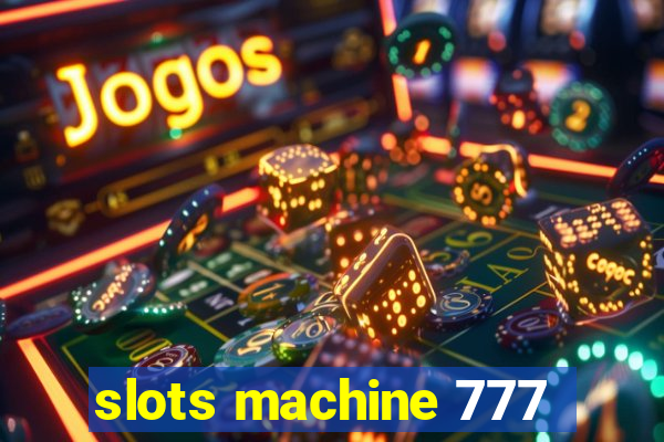 slots machine 777