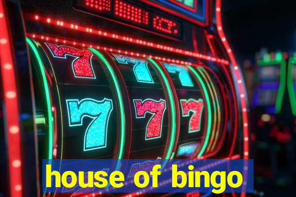 house of bingo