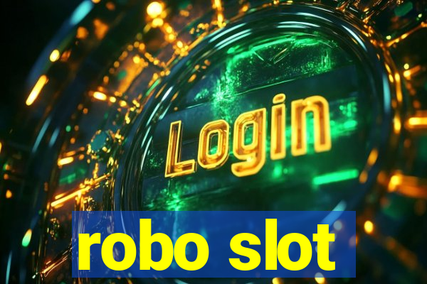 robo slot