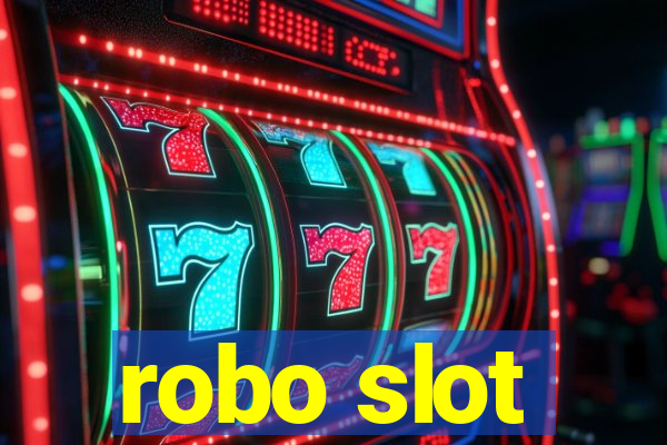 robo slot