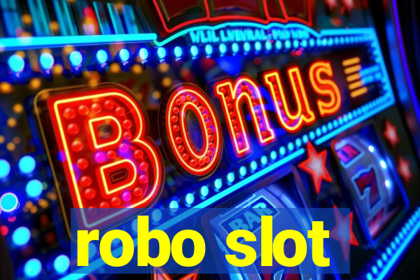 robo slot