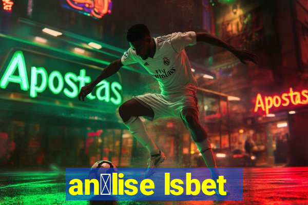 an谩lise lsbet