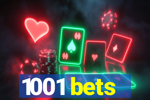 1001 bets