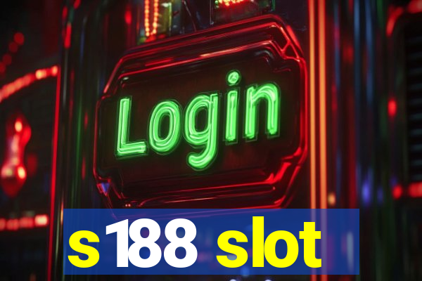 s188 slot